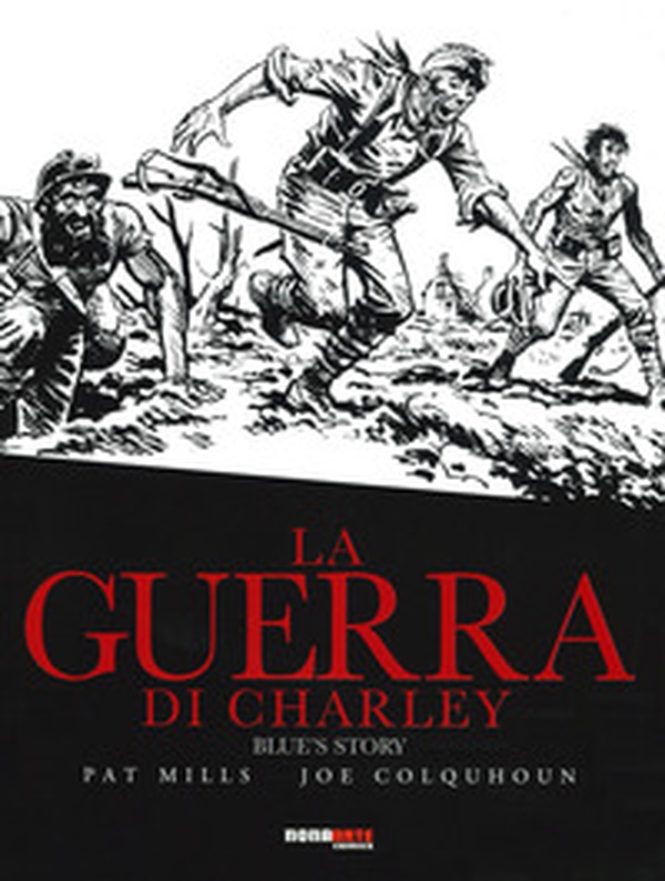 La guerra di Charley - Vol. 4 - Librerie.coop La guerra di Charley - Vol. 4 - Librerie.coop