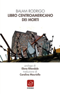 Libro centroamericano dei morti - Librerie.coop