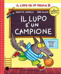 Il lupo è un campione. Stampatello maiuscolo - Librerie.coop