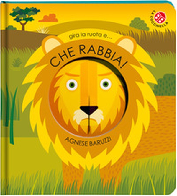 Che rabbia! - Librerie.coop Che rabbia! - Librerie.coop