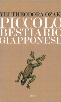 Piccolo bestiario giapponese - Librerie.coop