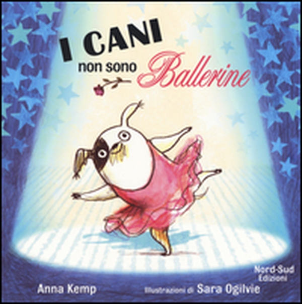 I cani non sono ballerine - Librerie.coop I cani non sono ballerine - Librerie.coop
