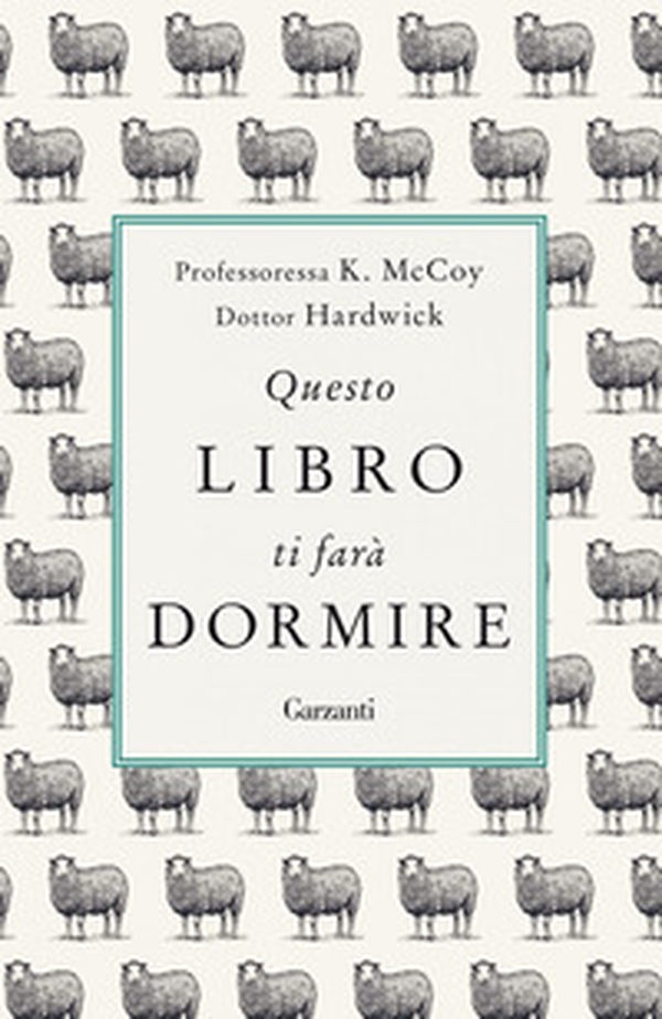 Questo libro ti farà dormire - Librerie.coop Questo libro ti farà dormire - Librerie.coop