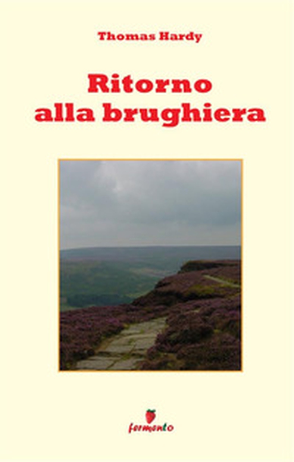 Ritorno alla brughiera - Librerie.coop