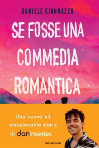 Se fosse una commedia romantica - Librerie.coop Se fosse una commedia romantica - Librerie.coop