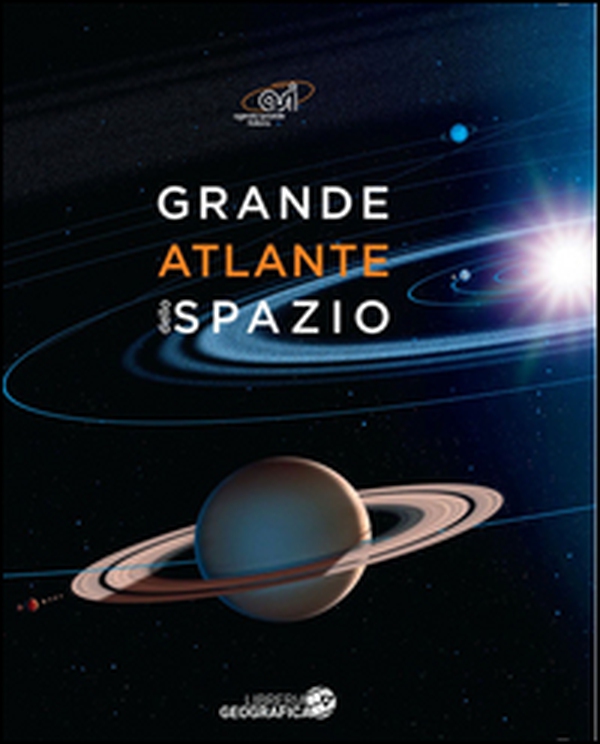 Grande atlante dello spazio - Librerie.coop Grande atlante dello spazio - Librerie.coop