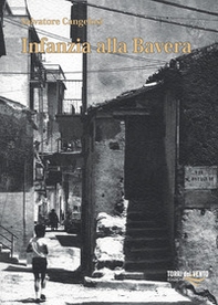 Infanzia alla Bavera - Librerie.coop