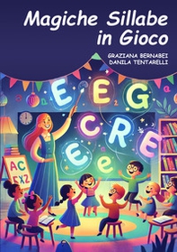 Magiche sillabe in gioco - Librerie.coop Magiche sillabe in gioco - Librerie.coop
