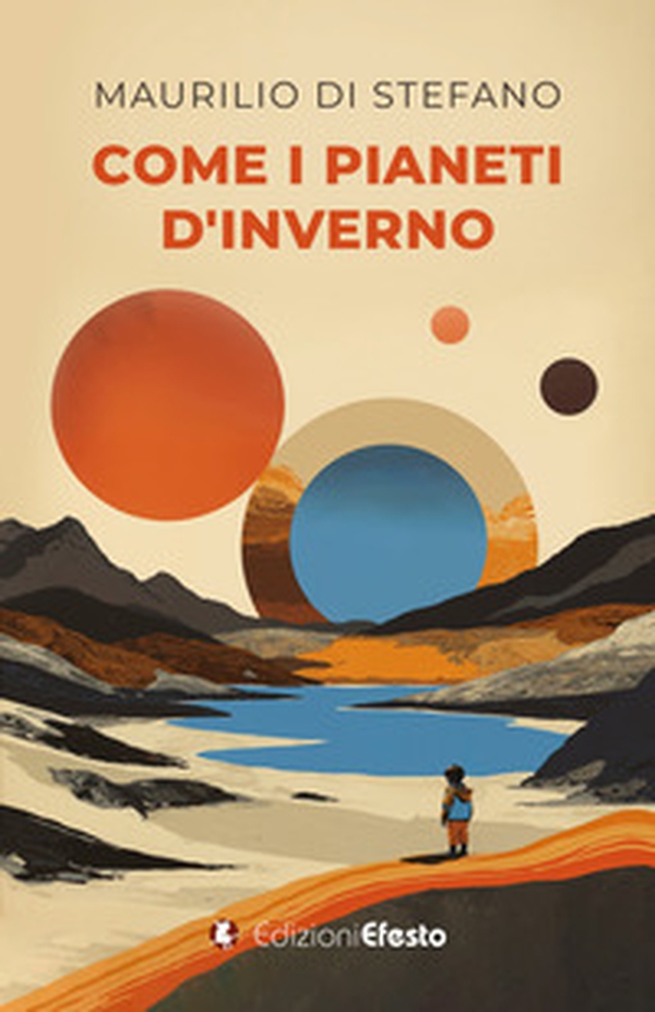 Come i pianeti d'inverno - Librerie.coop Come i pianeti d'inverno - Librerie.coop