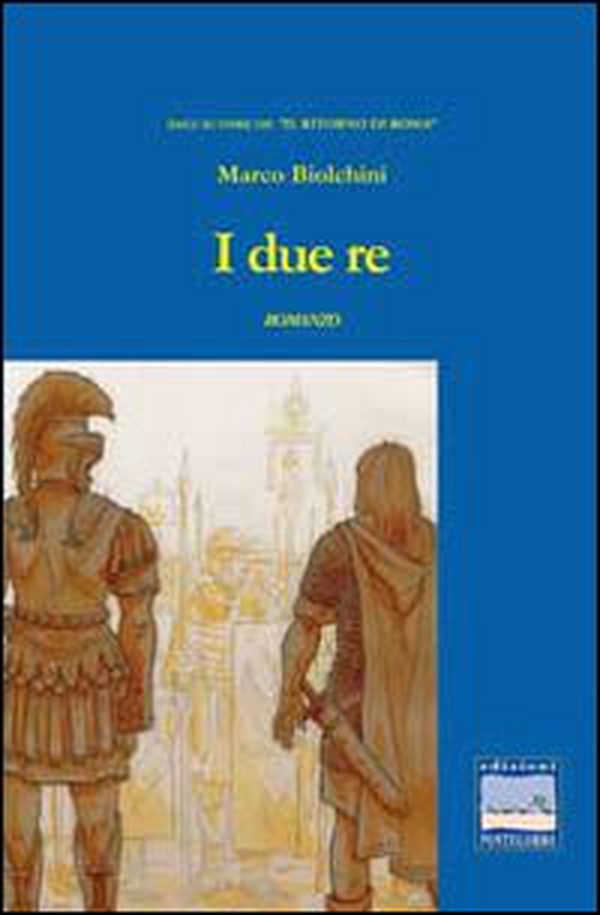 I due re - Librerie.coop I due re - Librerie.coop