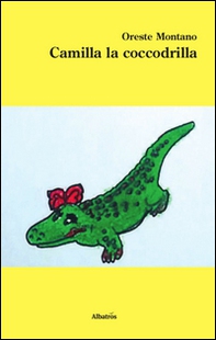 Camilla la coccodrilla - Librerie.coop