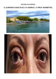 Il curioso caso di E. S. D'Andria ('u Pruf. Barbitta) - Librerie.coop