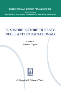Il minore autore di reato negli atti internazionali - Librerie.coop