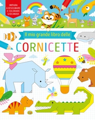 Il mio grande libro delle cornicette - Librerie.coop
