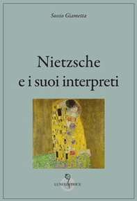 Nietzsche e i suoi interpreti - Librerie.coop