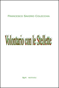 Volontario con le stellette - Librerie.coop Volontario con le stellette - Librerie.coop