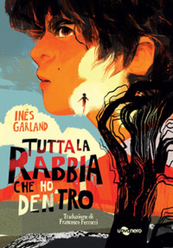 Tutta la rabbia che ho dentro - Librerie.coop