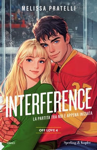 Interference. Off love (Vol. 4) - Librerie.coop