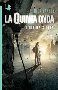L'ultima stella. La quinta onda - Librerie.coop L'ultima stella. La quinta onda - Librerie.coop