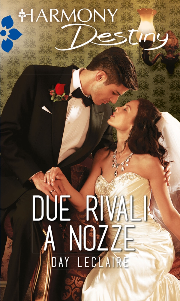 Due rivali a nozze - Librerie.coop Due rivali a nozze - Librerie.coop