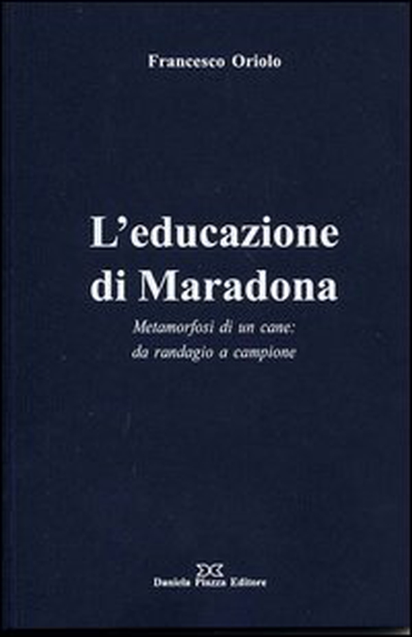 L'educazione di Maradona - Librerie.coop L'educazione di Maradona - Librerie.coop