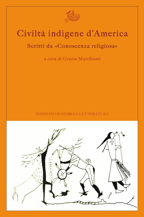 Civiltà indigene d'America. Scritti da «Conoscenza religiosa» - Librerie.coop