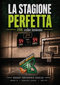 La stagione perfetta. 198 volte insieme - Librerie.coop