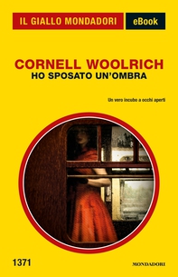 Ho sposato un'ombra (Il Giallo Mondadori) - Librerie.coop