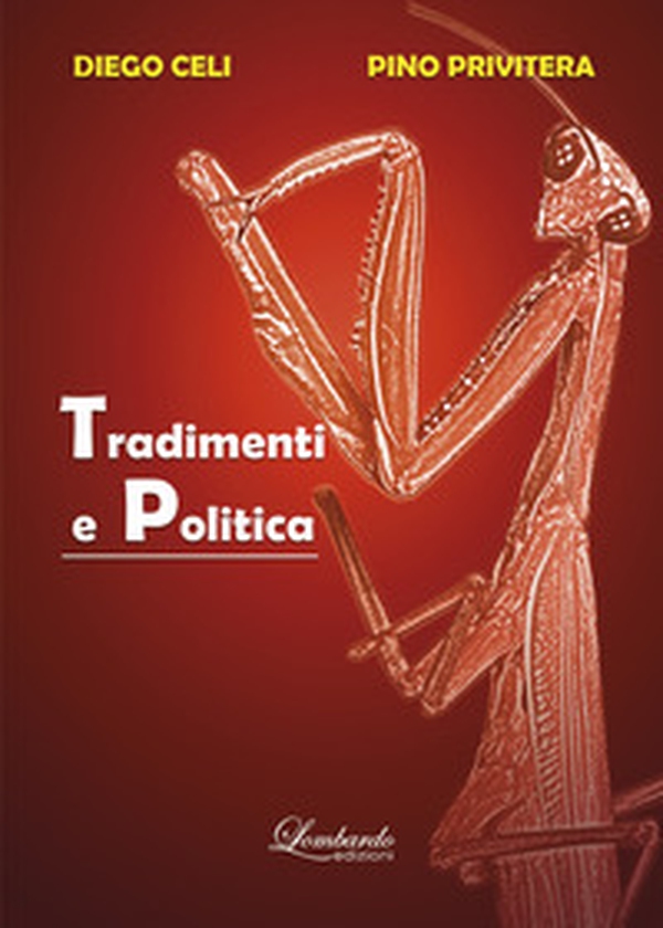 Tradimenti e politica - Librerie.coop Tradimenti e politica - Librerie.coop