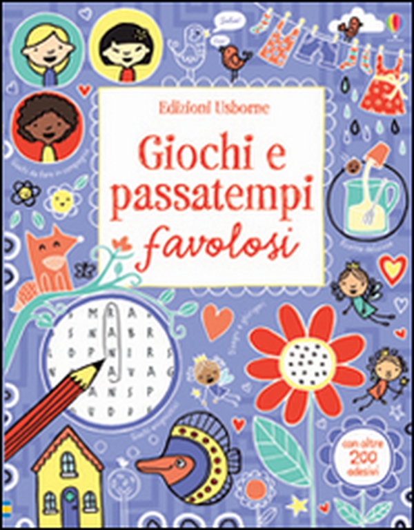 Giochi e passatempi favolosi. Con adesivi - Librerie.coop Giochi e passatempi favolosi. Con adesivi - Librerie.coop