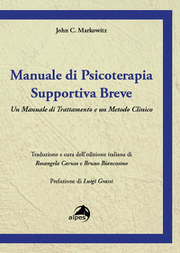Manuale di psicoterapia supportiva breve. Un manuale di trattamento e un metodo clinico - Librerie.coop Manuale di psicoterapia supportiva breve. Un manuale di trattamento e un metodo clinico - Librerie.coop
