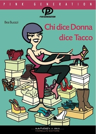 Chi dice donna dice tacco - Librerie.coop