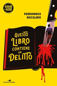 Questo libro contiene un delitto - Librerie.coop Questo libro contiene un delitto - Librerie.coop