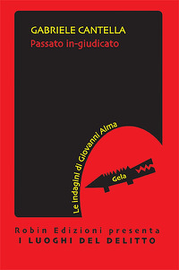 Passato in-giudicato - Librerie.coop Passato in-giudicato - Librerie.coop