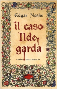 Il caso Ildegarda - Librerie.coop Il caso Ildegarda - Librerie.coop