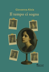 Il tempo ci sogna - Librerie.coop