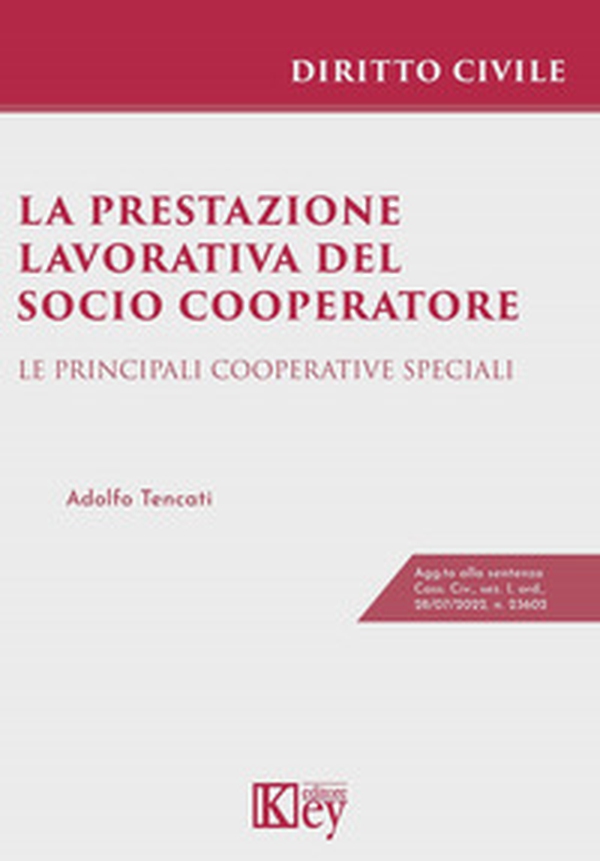 La prestazione lavorativa del socio cooperatore - Librerie.coop La prestazione lavorativa del socio cooperatore - Librerie.coop