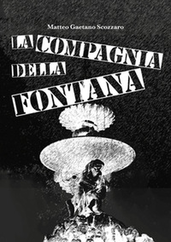 La compagnia della fontana - Librerie.coop La compagnia della fontana - Librerie.coop
