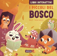 I piccoli del bosco. Libri interattivi - Librerie.coop I piccoli del bosco. Libri interattivi - Librerie.coop