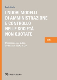 I nuovi modelli di amministrazione e controllo nelle società non quotate - Librerie.coop