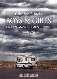 Boys & girls. Una vacanza indimenticabile - Librerie.coop