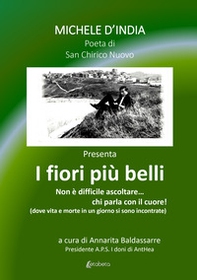 I fiori più belli. Non è difficile ascoltare... chi parla con il cuore! - Librerie.coop