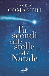 Tu scendi dalle stelle... ed è Natale - Librerie.coop