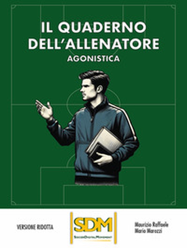 Il quaderno dell'allenatore. Agonistica - Librerie.coop Il quaderno dell'allenatore. Agonistica - Librerie.coop