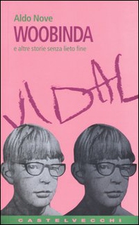 Woobinda. E altre storie senza lieto fine - Librerie.coop Woobinda. E altre storie senza lieto fine - Librerie.coop