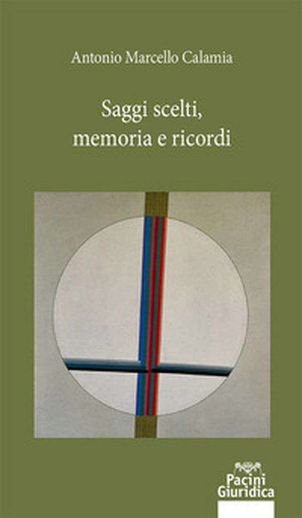 Saggi scelti, memoria e ricordi - Librerie.coop Saggi scelti, memoria e ricordi - Librerie.coop