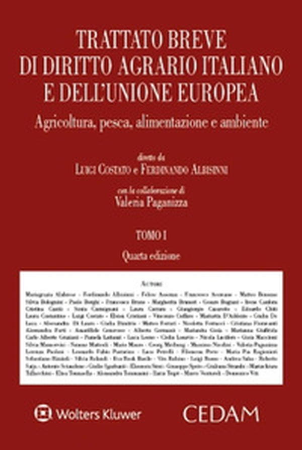 Trattato breve di diritto agrario italiano e dell'Unione europea. Agricoltura, pesca, alimentazione e ambiente - Librerie.coop Trattato breve di diritto agrario italiano e dell'Unione europea. Agricoltura, pesca, alimentazione e ambiente - Librerie.coop