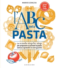 L'ABC della pasta - Librerie.coop
