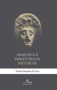 Analitica e dialettica in Nietzsche - Librerie.coop