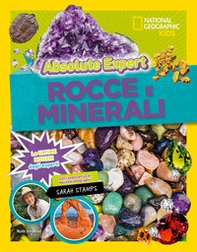 Rocce e minerali. Absolute Expert - Librerie.coop